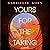 Yours for the Taking: A Novel
