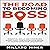 The Road to Becoming Boss: ...