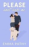 Please Don't Leav...