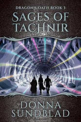 Sages of Tachnir (Dragon's Oath Book 3)
