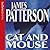 Cat and Mouse: Alex Cross, Book 4