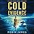Cold Evidence: Cass Leary Legal Thriller Series, Book 10