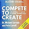 Compete to Create...