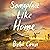 Someplace Like Home: A Novel