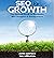 SEO for Growth: The Ultimate Guide for Marketers, Web Designers & Entrepreneurs