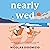 Nearlywed