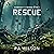 Rescue: Humanity Found, Book 1