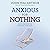 Anxious for Nothing: God's Cure for the Cares of Your Soul (John Macarthur Study)