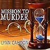 Mission to Murder by Lynn Cahoon