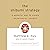 The Shibumi Strategy: A Powerful Way to Create Meaningful Change
