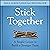 Stick Together: A Simple Lesson to Build a Stronger Team