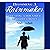Becoming a Rainmaker: Creating a Downpour of Serious Money