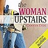 The Woman Upstair...