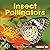 Insect Pollinators