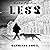Less