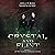 Crystal and Flint: The Journey Missions, Book 1