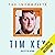 The Incomplete Tim Key: About 300 of His Poetical Gems and What-Nots