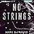 No Strings