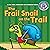 The Frail Snail on the Trail: A Long Vowel Sounds Book with Consonant Blends