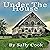 Under the House