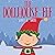 The Dollhouse Elf: Christmas Picture Storybook for Kids