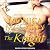 The Knight: Highland Guard Series, Book 7.5