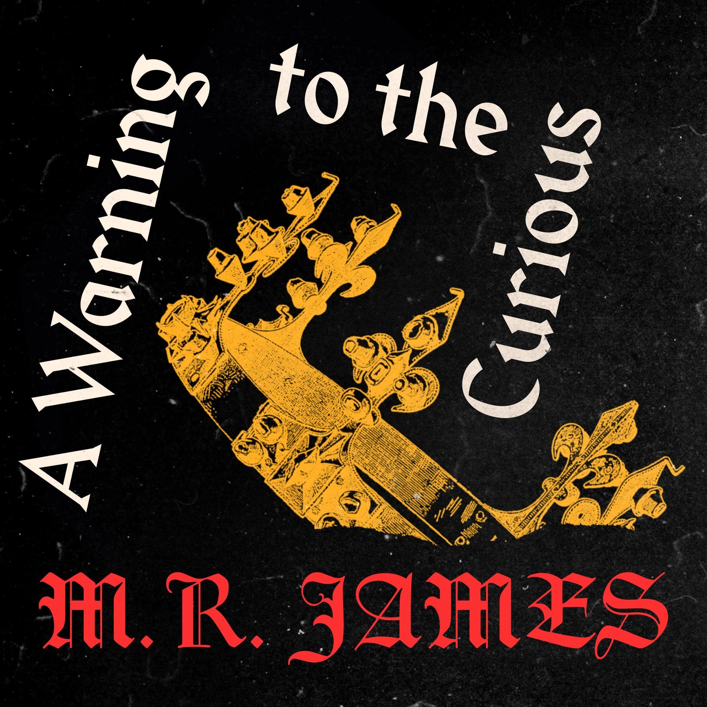 A Warning to the Curious