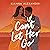 Can't Let Her Go