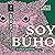 Soy Búho (Autores Españoles e Iberoamericanos) [I Am Owl (Spanish and Ibero-American Authors)]