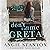 Don't Call Me Greta: A Stolen at Birth Novel