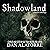 Shadowland: A Horror Anthology (The Box Under the Bed, Book 6)