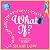 What If?: The perfect laugh...