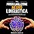 PNL - Programmazione Neuro Linguistica: Le migliori tecniche pratiche di Psicologia per entrare nella mente delle persone, influenzarle e convincerle