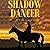 Shadow Dancer