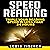 Speed Reading: Triple Your Reading Speed in Less Than 24 Hours