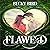 Flawed: Flawed Series, Book 1