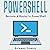 Powershell: Become a Master in Powershell