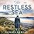The Restless Sea