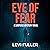Eye of Fear: A Suspense Mystery Novel