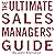 The Ultimate Sales Managers' Guide