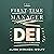 The First-Time Manager: DEI: Diversity, Equity, and Inclusion