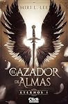 El cazador de almas: Eternos 1