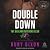 Double Down: A Bedlam Butchers MC Romance