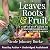 Leaves, Roots, and Fruit: A Step-by-Step Guide to Planting an Organic Kitchen Garden