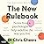 The New Rulebook: Notes from a Psychologist to Help Redefine the Way You Live
