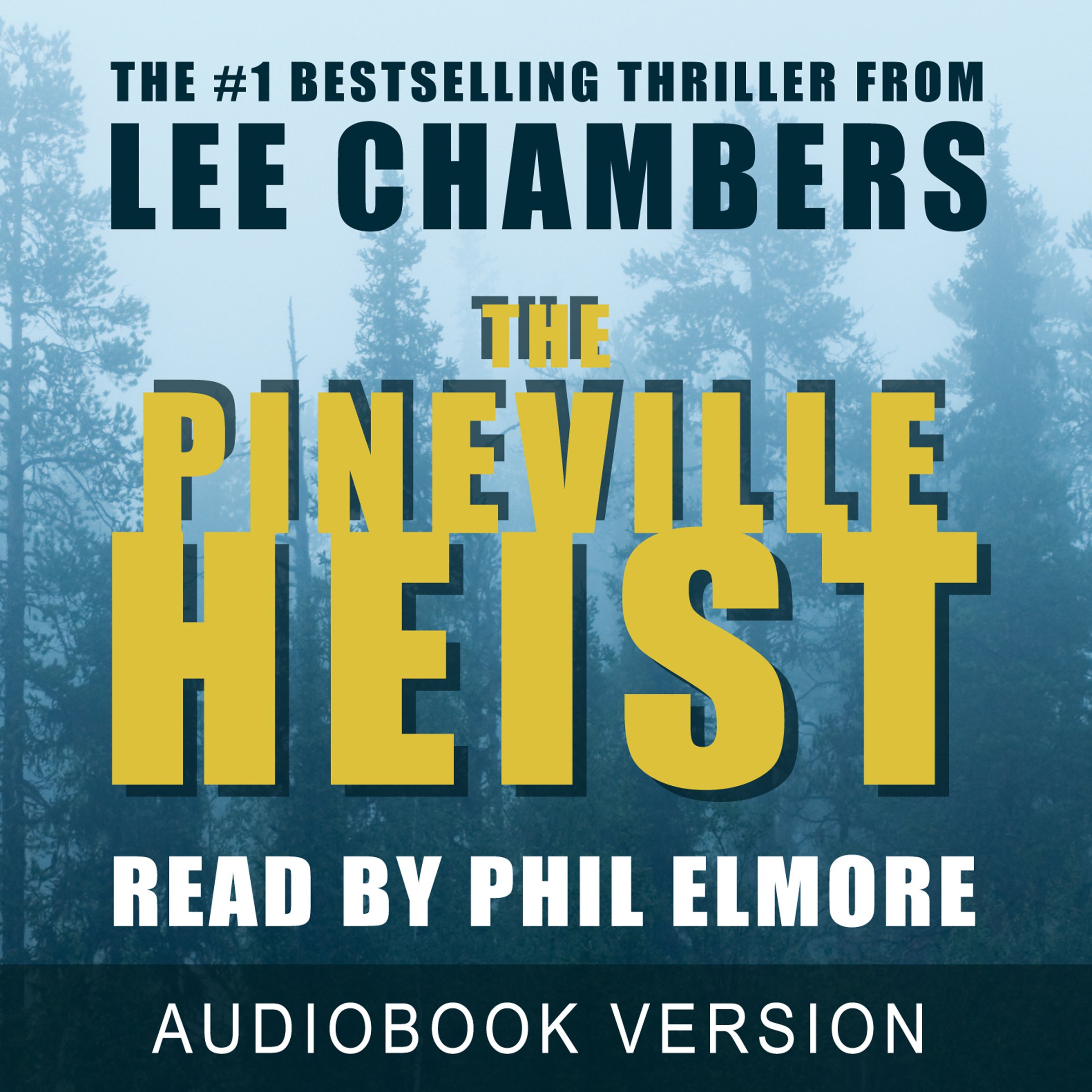 The Pineville Heist