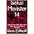 Isekai Monster 14: Trying to be a Hero, When Back Home You Were Called a Monster