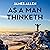 As a Man Thinketh