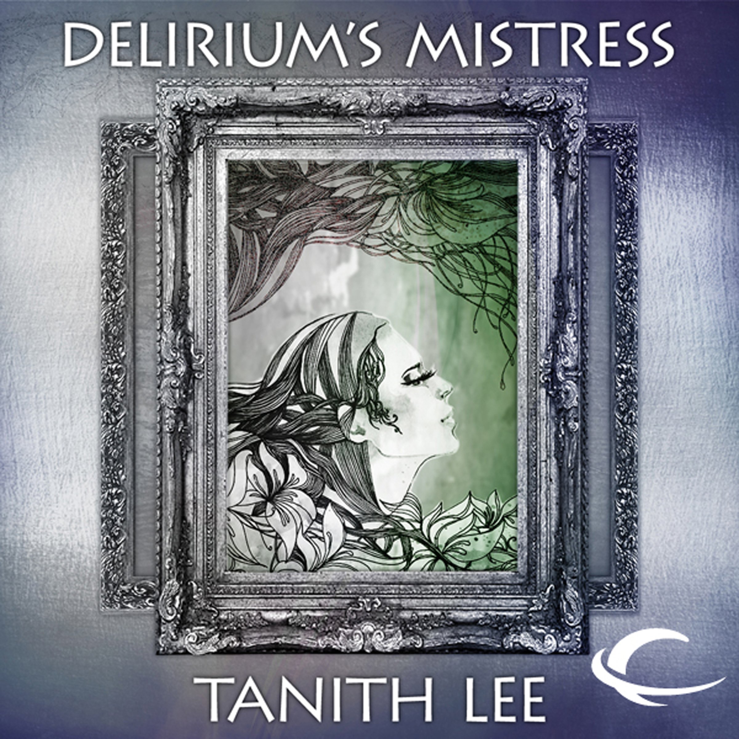 Delirium's Mistress: Tales from the Flat Earth, Book Four