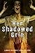 Her Shadowed Grin by Lamar Golden